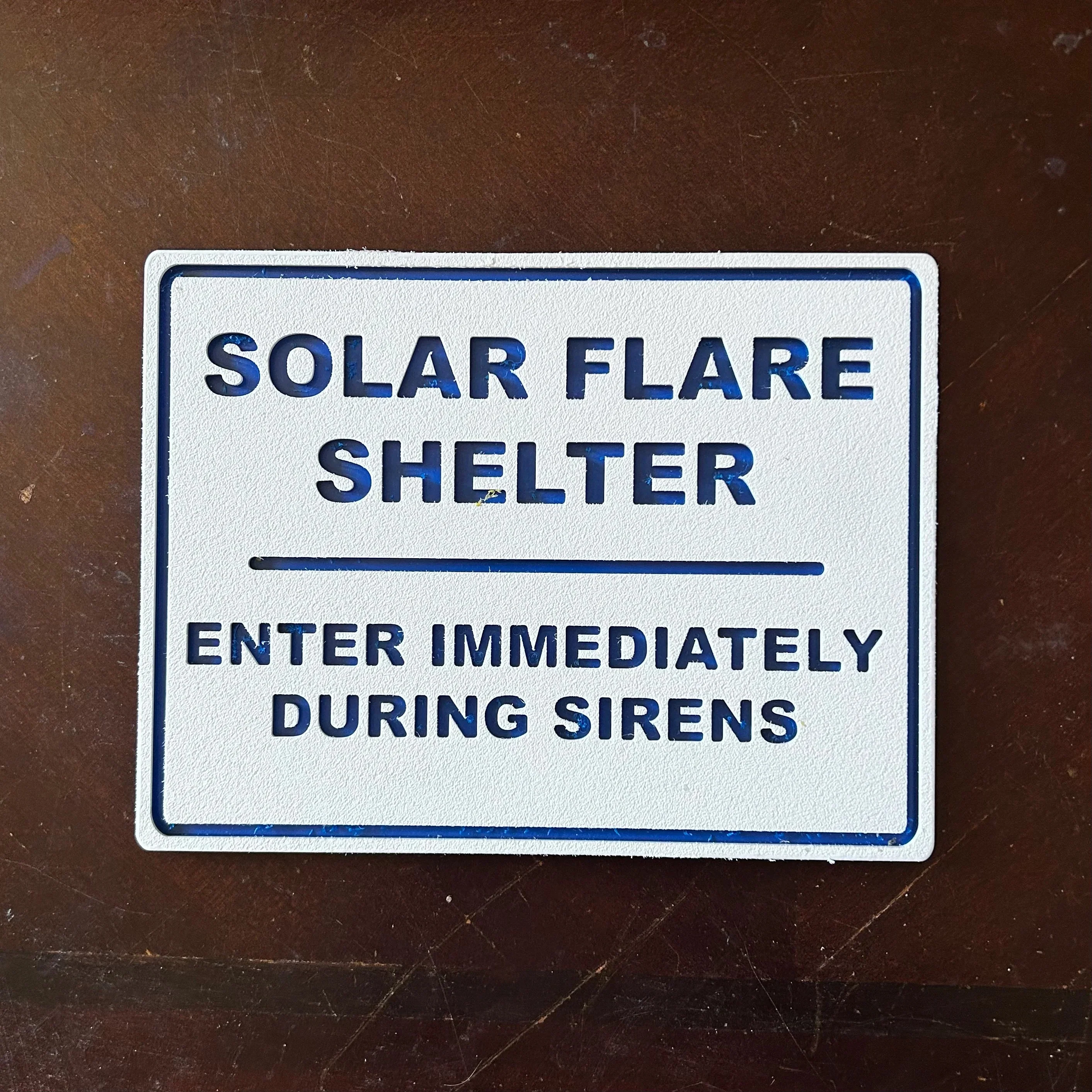 Solar Flare Shelter Wall Sign - Image 2